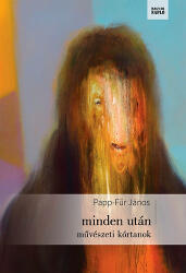 Minden után (ISBN: 9786155465253)