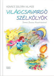 Világcsavargó szélkölykök (ISBN: 9786155465192)