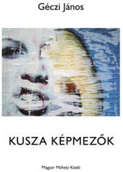 Kusza képmezők (ISBN: 9789637596674)