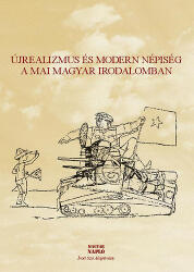 Újrealizmus és modern népiség a mai magyar irodalomban (ISBN: 9786155465512)