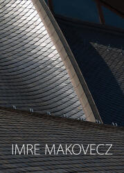 Imre Makovecz (ISBN: 9786155461101)