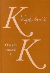 Kárpáti Kamil összes prózái 1 (ISBN: 9789639156944)