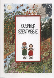 Kicsinyek szentmiséje (ISBN: 9789633633571)