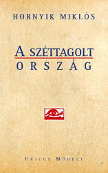 A széttagolt ország (ISBN: 9786155084027)