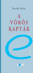 A vörös kaptár (ISBN: 9789639957503)