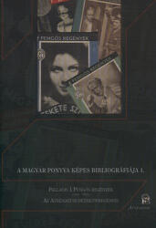 A magyar ponyva képes bibliográfiája (ISBN: 9786155257216)