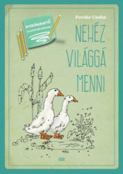 Nehéz világgá menni (ISBN: 9786155195518)