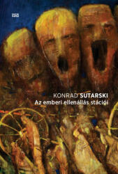 Az emberi ellenállás stációi (ISBN: 9786155721182)