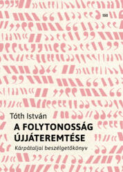 A folytonosság újjáteremtése (ISBN: 9789635410088)