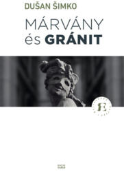 Márvány és gránit (ISBN: 9789635410033)