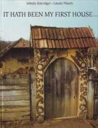 It hath been my first house (ISBN: 9799630099300)