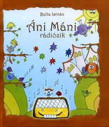 Áni Máni rádiózik (ISBN: 9789639614543)