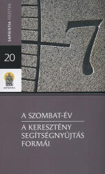 A szombat-év - A keresztény segítségnyújtás formái (ISBN: 9789639920248)