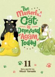 The Masterful Cat Is Depressed Again Today Vol. 11 (2026)