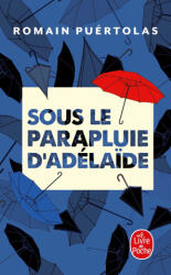 Sous le parapluie d'Adélaïde - Romain Puértolas (2022)