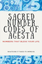 Sacred Number Codes of Agesta - Edwin Pinto (ISBN: 9798215186718)