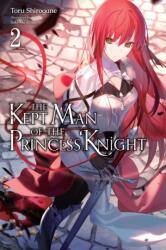 The Kept Man of the Princess Knight, Vol. 2 (ISBN: 9781975375010)