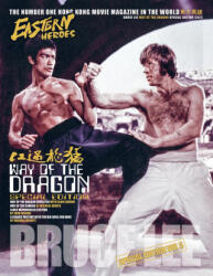 Eastern Heroes Bruce Lee Way of the dragon bumper issue - RICKY BAKER, Timothy Hollingsworth (ISBN: 9781739615260)