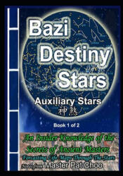 Bazi Destiny Stars - Master Patrick Choo (ISBN: 9798322374169)