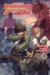 Apparently, Disillusioned Adventurers Will Save the World, Vol. 5 (ISBN: 9781975391225)