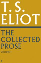 The Collected Prose of T. S. Eliot Volume 1 (ISBN: 9780571295487)