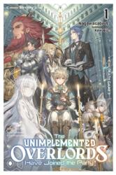 The Unimplemented Overlords Have Joined the Party! , Vol. 1 (ISBN: 9781975371173)