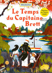 Le Temps du Capitaine Brett - Blexbolex (ISBN: 9782494591110)