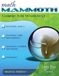 Math Mammoth Grade 5-B Worktext - Maria Miller (ISBN: 9781954358249)