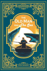 The Old Man And The Sea - Ernest Hemingway (ISBN: 9781915452979)