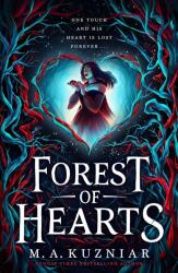 Forest of Hearts (ISBN: 9781398534100)