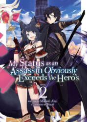 My Status as an Assassin Obviously Exceeds the Hero's (ISBN: 9781648276590)