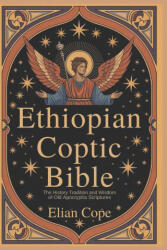 Ethiopian Coptic Bible - Elian Cope (ISBN: 9798345853566)