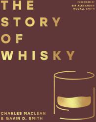 The Story of Whisky (ISBN: 9780008735869)
