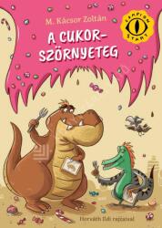 A cukorszörnyeteg (ISBN: 9789636148171)