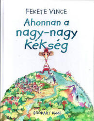 Ahonnan a nagy-nagy kékség (2016)