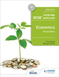 Cambridge IGCSE and O Level Economics 2nd edition (ISBN: 9781510421271)