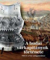 A budai várkapitányok története (ISBN: 9786158205849)