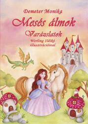 Mesés álmok Varázslatok (ISBN: 9786150258911)