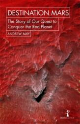 Destination Mars (ISBN: 9781785782251)