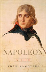 Napoleon - Adam Zamoyski (ISBN: 9780465055937)