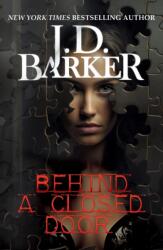 Behind A Closed Door (ISBN: 9798989265473)
