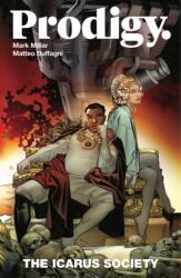 Prodigy, Volume 2: The Icarus Society - MILLAR MARK (ISBN: 9781534324558)