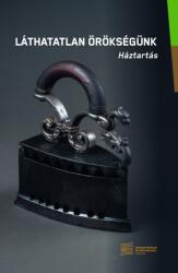 Láthatatlan örökségünk (ISBN: 9789637099465)