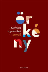 Párbeszéd a groteszkről (ISBN: 9789634791195)