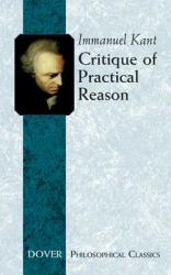 Critique of Practical Reason (ISBN: 9780486434452)