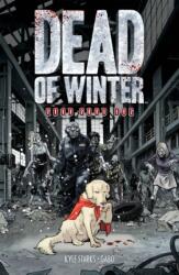 Dead of Winter (ISBN: 9781620104835)