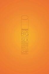 Big Hard Sex Criminals Volume 3 Deluxxxe Hardcover (ISBN: 9781534319097)