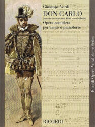 Don Carlo: Opera In Cinque Atti - Giuseppe Verdi, Joseph Mery, Achille De Lauzieres (ISBN: 9780793584819)