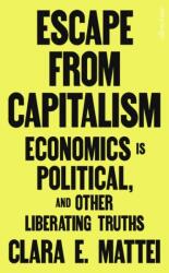 Escape From Capitalism (ISBN: 9780241742181)