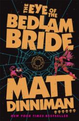The Eye of the Bedlam Bride (ISBN: 9780241829899)